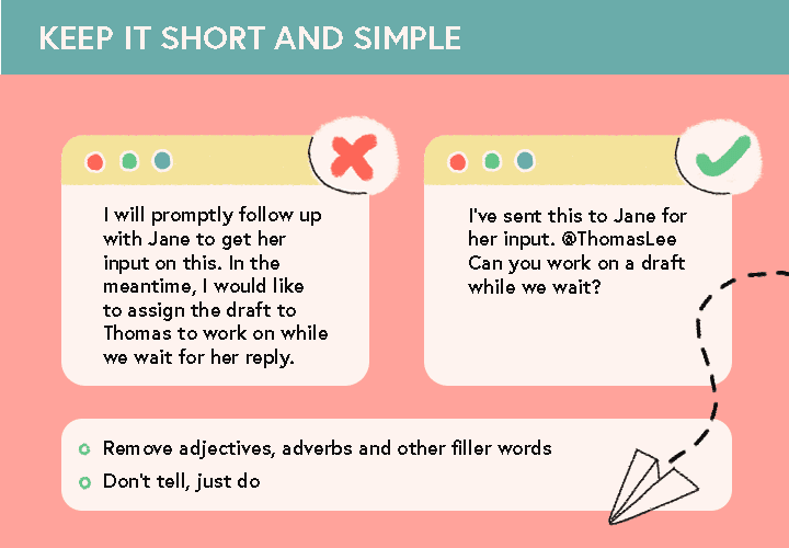 Keep it short and simple.