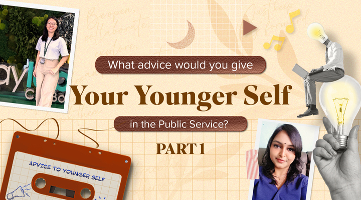 What advice would you give your younger self in the public service