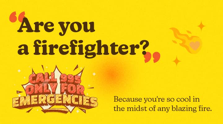 Are you a firefighter?