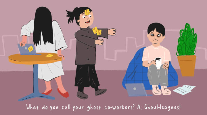 What do you call your ghost co-workers? A: Ghoul-leagues!