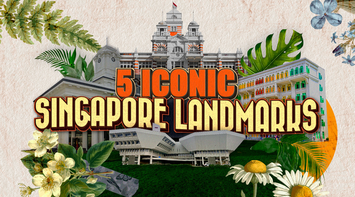 5 Iconic Singapore Landmarks