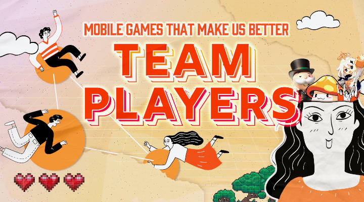 Mobile Games That Make You A Better Team Player